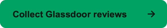 Collect Glassdoor reviews
